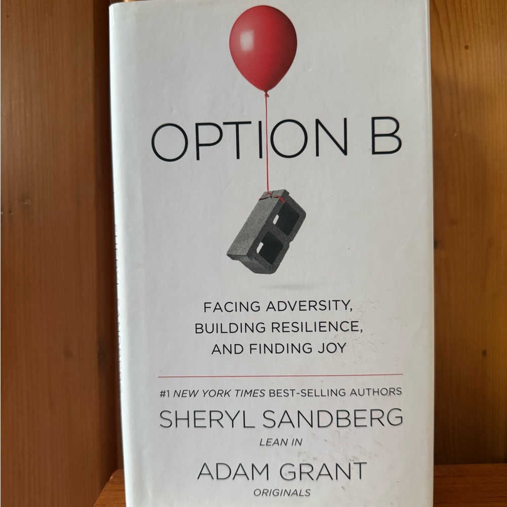 Option B Book by Sheryl Sandberg and Adam Grant